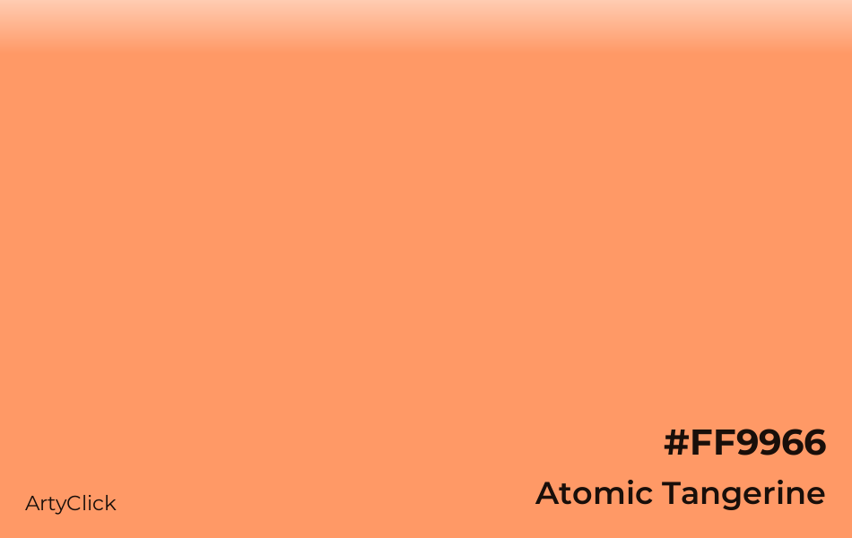 Atomic Tangerine #FF9966