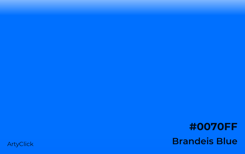 Brandeis Blue #0070FF