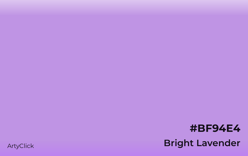 Bright Lavender #BF94E4