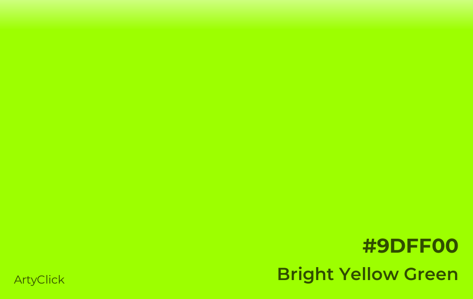 Bright Yellow Green #9DFF00