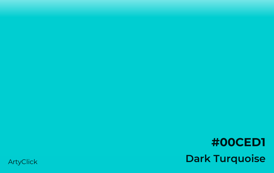Dark Turquoise #00CED1