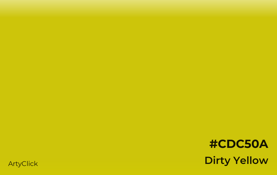 Dirty Yellow #CDC50A