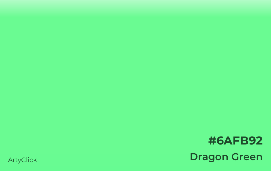 Dragon Green #6AFB92
