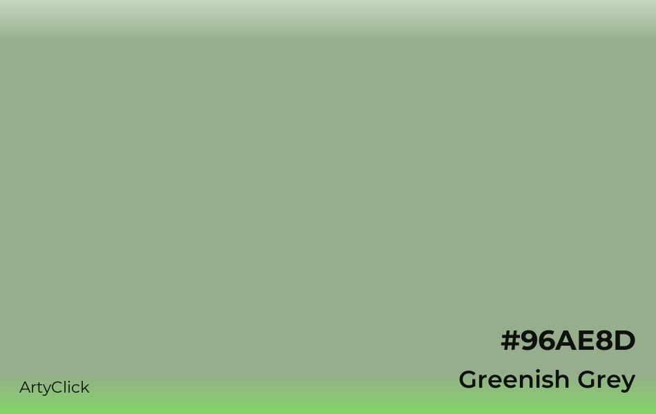 Greenish Grey #96AE8D