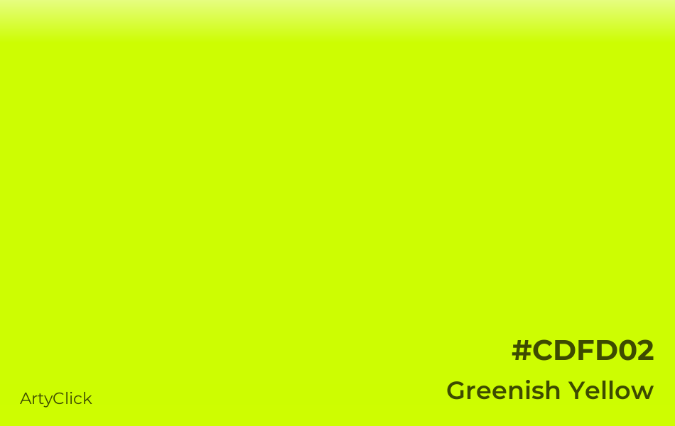 Greenish Yellow #CDFD02
