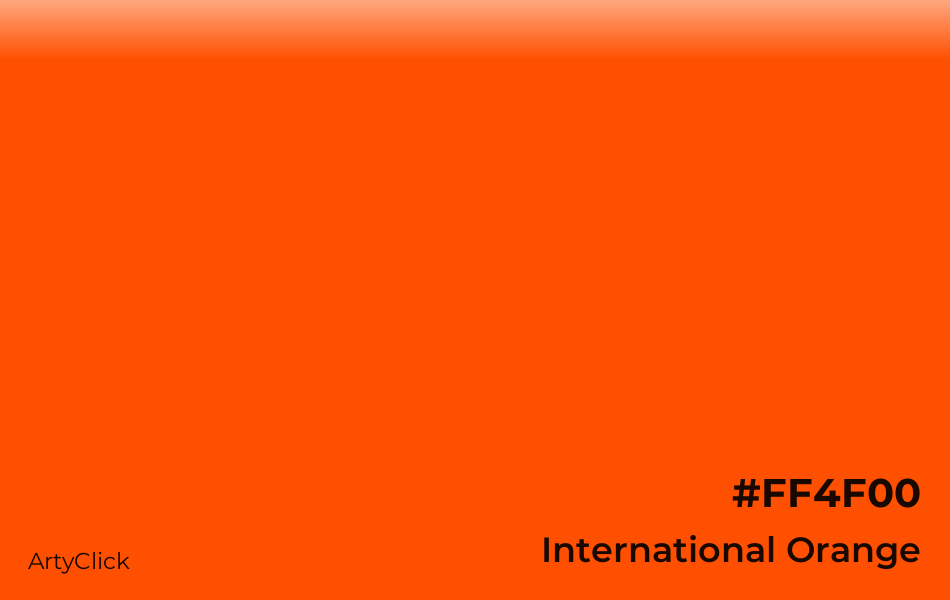 International Orange #FF4F00