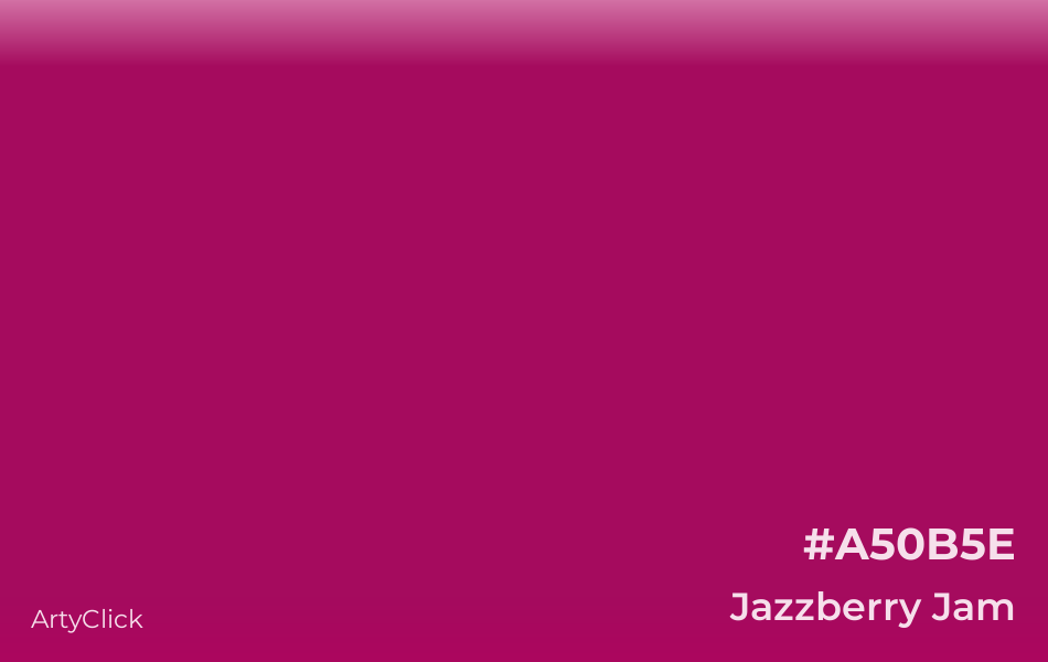 Jazzberry Jam #A50B5E