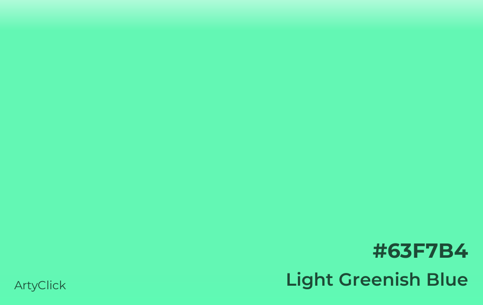 Light Greenish Blue #63F7B4