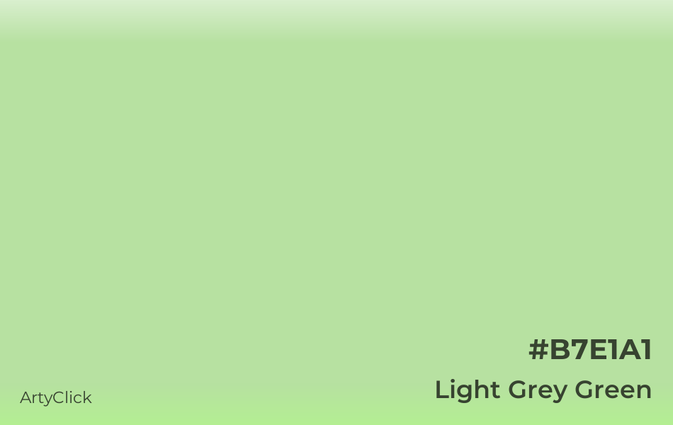 Light Grey Green #B7E1A1