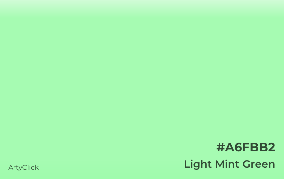 Light Mint Green #A6FBB2