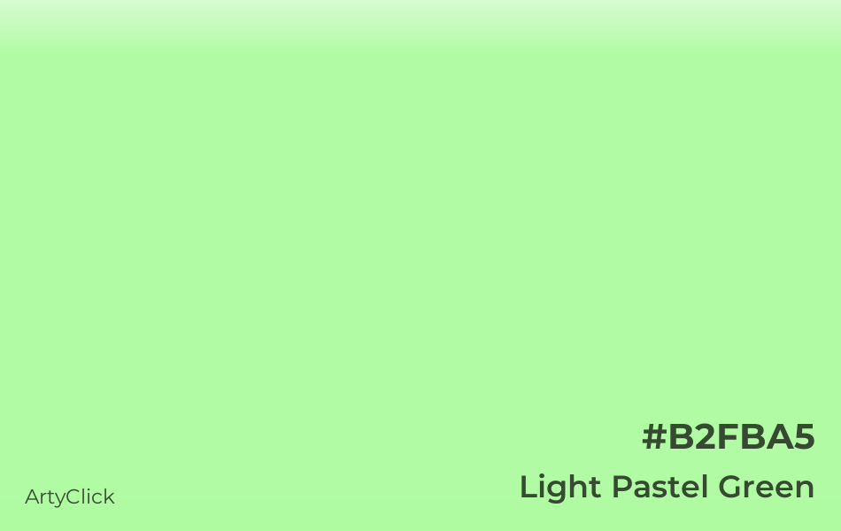 Light Pastel Green #B2FBA5