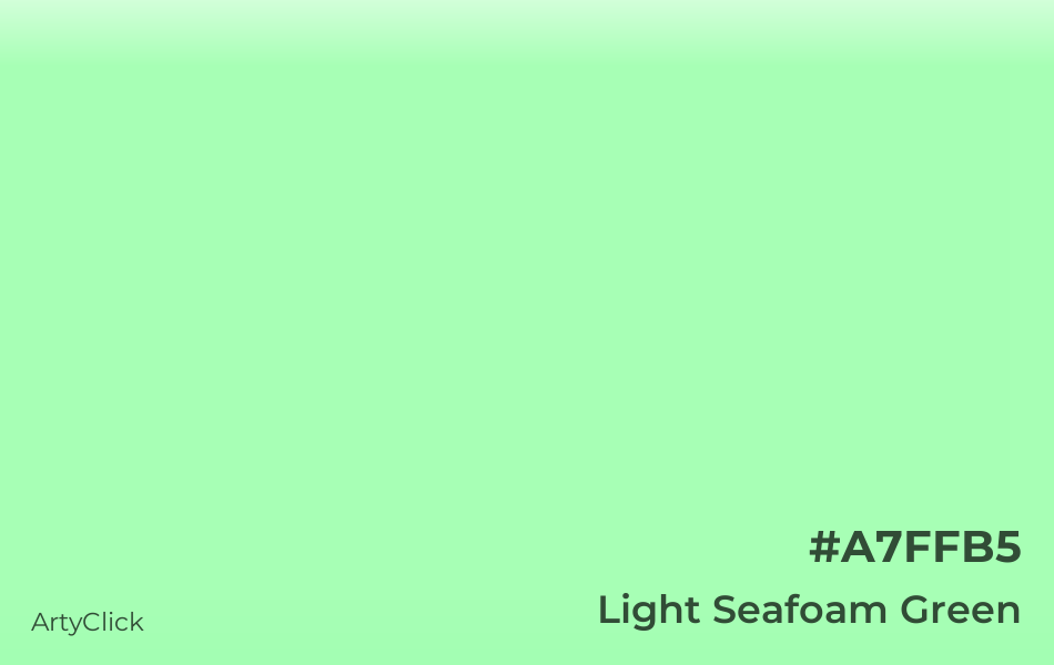 Light Seafoam Green #A7FFB5