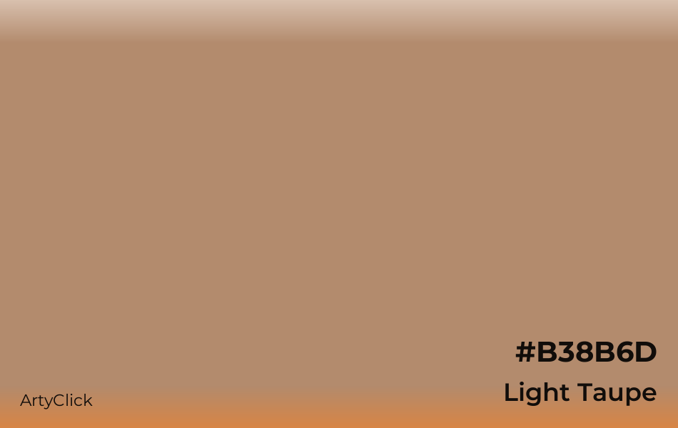 Light Taupe #B38B6D