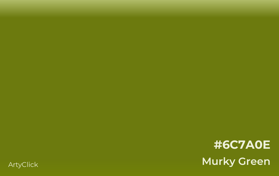 Murky Green #6C7A0E