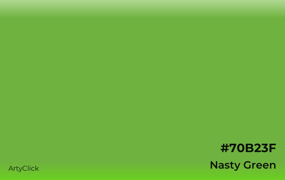 Nasty Green #70B23F