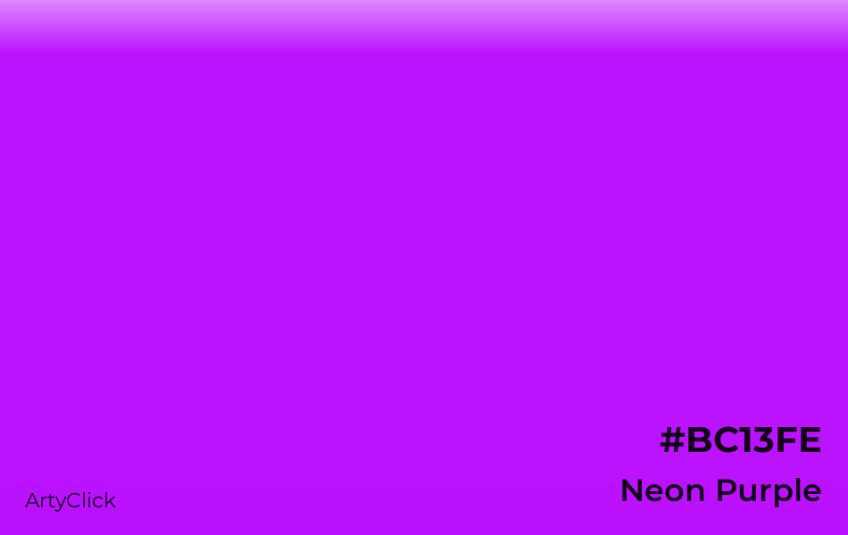 Neon Purple #BC13FE