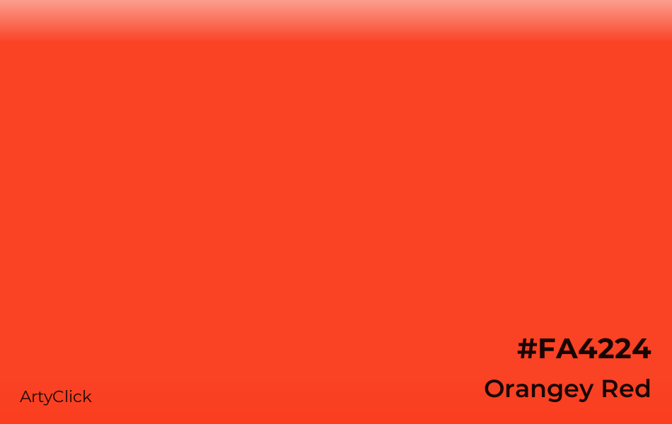 Orangey Red #FA4224