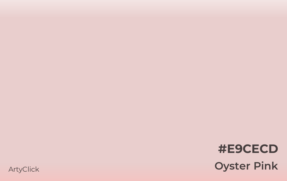Oyster Pink #E9CECD