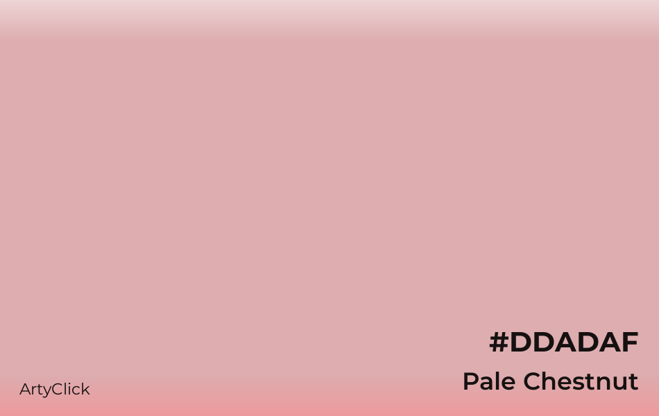 Pale Chestnut #DDADAF