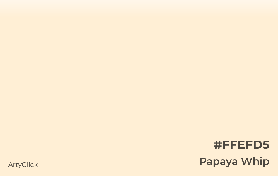 Papaya Whip #FFEFD5