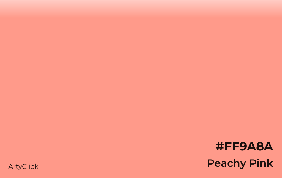 Peachy Pink #FF9A8A