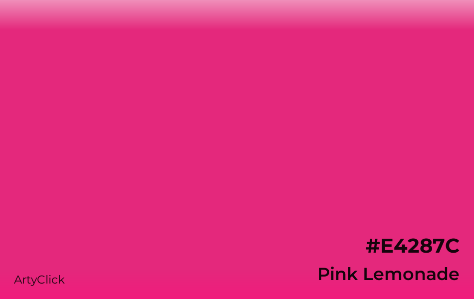 Pink Lemonade #E4287C