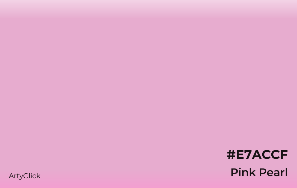 Pink Pearl #E7ACCF