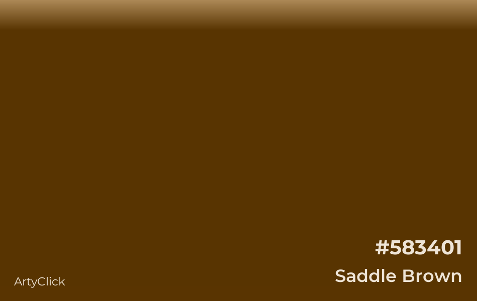 Saddle Brown #583401