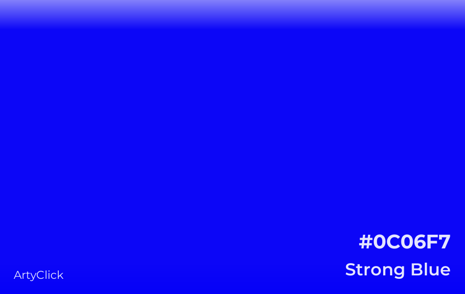 Strong Blue #0C06F7