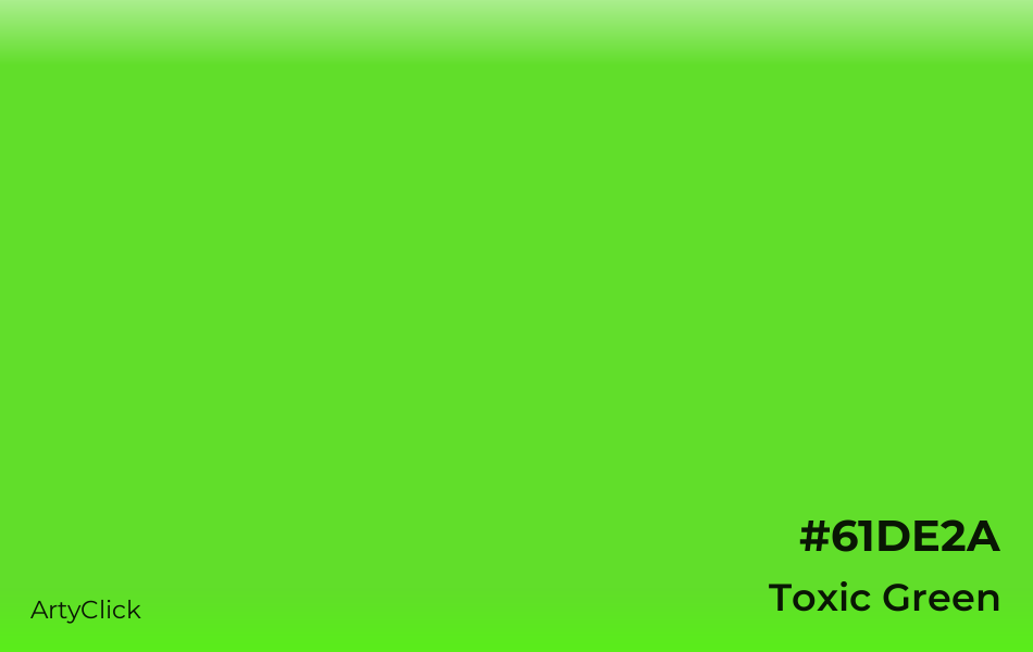 Toxic Green #61DE2A