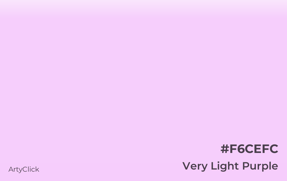 Very Light Purple #F6CEFC