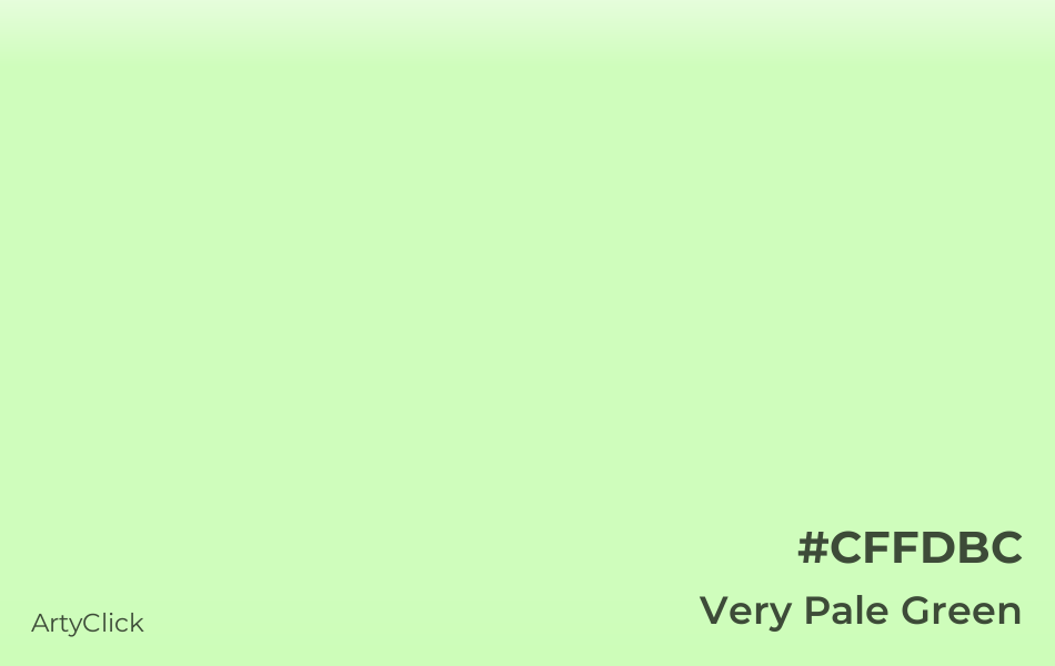 Very Pale Green #CFFDBC