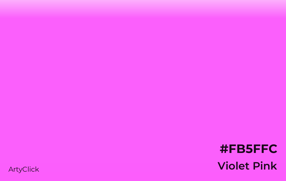 Violet Pink #FB5FFC